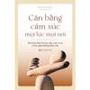  Cân Bằng Cảm Xúc Mọi Lúc Mọi Nơi 