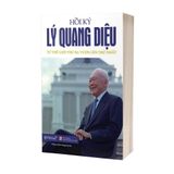  Hồi ký Lý Quang Diệu Tập 2 - Từ Thế Giới Thứ Ba Vươn Lên Thứ Nhất 