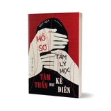  Hồ Sơ Tâm Lý Học : Tâm Thần Hay Kẻ Điên 
