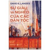  Sự Giàu Và Nghèo Của Các Dân Tộc ( Tái Bản 2022) 