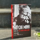  Hồ Chí Minh: Một số áng văn chính luận tiêu biểu 