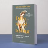  Data Story-telling - Nghệ Thuật Kể Chuyện Bằng Dữ Liệu 