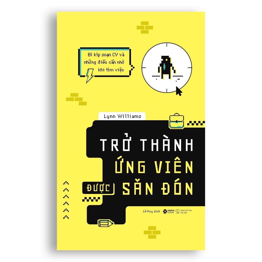  Trở Thành Ứng Viên Được Săn Đón 