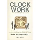  Doanh Nghiệp Tự Hành - Clock Work 