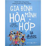  Gia Đình Mình Hòa Hợp Là Được 