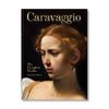  Caravaggio. The Complete Works. 45th Ed. 