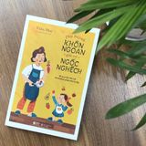  Phụ Huynh Khôn Ngoan Giả Vờ Ngốc Nghếch 