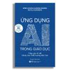  Ứng Dụng AI Trong Giáo Dục 