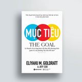  Mục Tiêu: Quá Trình Liên Tục Hoàn Thiện (The Goal) 