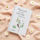  Sách- Nhân sinh tự tại, một kiếp bình an 