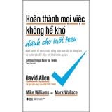  Hoàn Thành Mọi Việc Không Hề Khó Dành Cho Tuổi Teen 