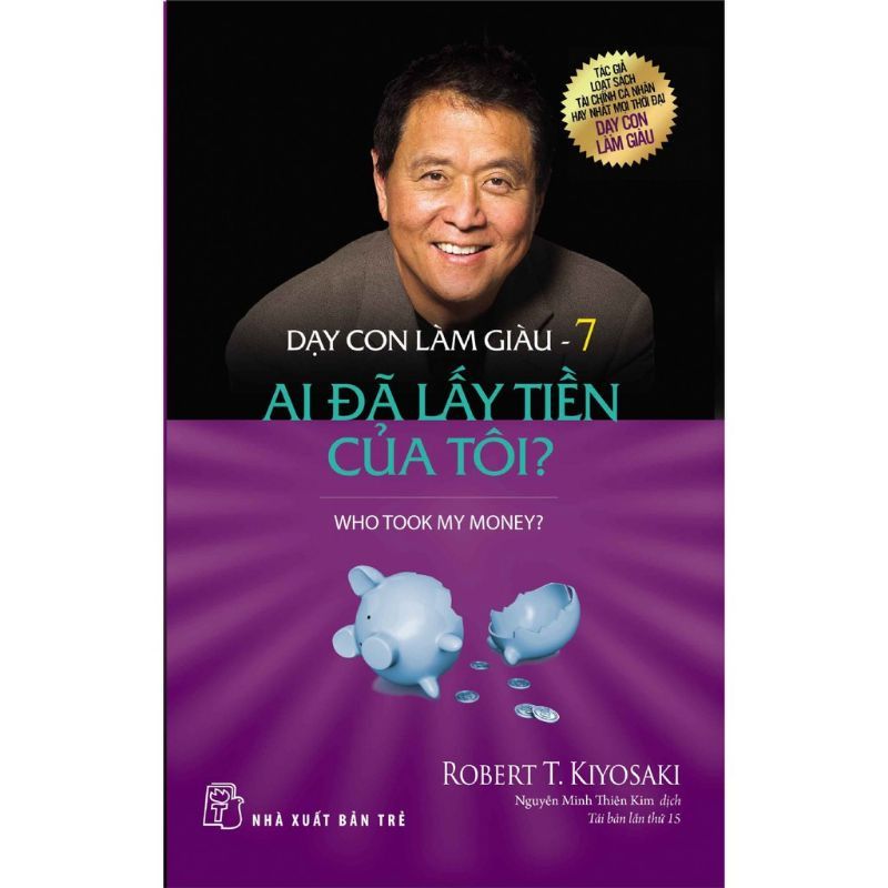  Dạy Con Làm Giàu ( Tập 7 ) : Ai Đã Lấy Tiền Của Tôi? 