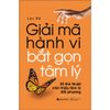 Giải Mã Hành Vi - Bắt Gọn Tâm Lý 