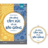  Cân Bằng Cảm Xúc, Cả Lúc Bão Giông 