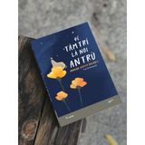  Sách- Để tâm trí là nơi an trú 