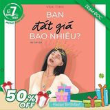 Bạn Đắt Giá Bao Nhiêu ? ( Tái Bản ) 