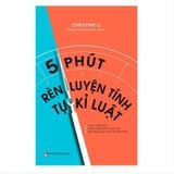  5 phút rèn luyện tính tự kỉ luật 