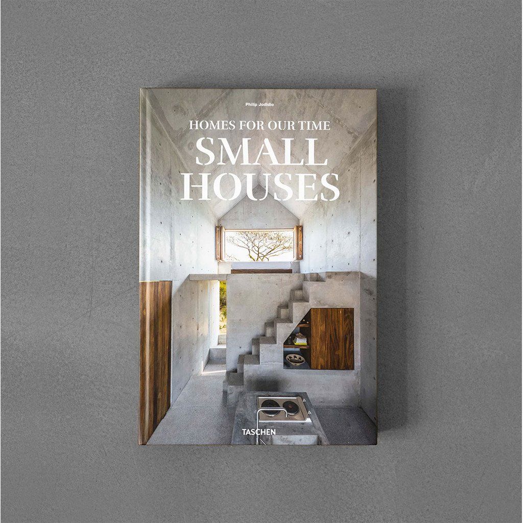  Homes for Our Time. Small Houses 