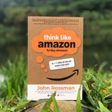  Tư Duy Amazon - Think Like Amazon 