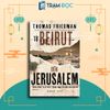  Từ BEIRUT Đến JERUSALEM 