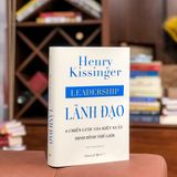  Sách: Lãnh đạo - 6 chiến lược gia kiệt xuất định hình thế giới ( Bìa cứng) 