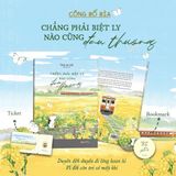  Chẳng phải biệt ly nào cũng đau thương 