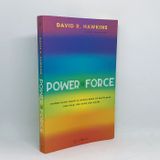  Power Vs Force : Trường Năng Lượng Và Những Nhân Tố Quyết Định Tinh Thần Và Sức Khỏe Con Người 