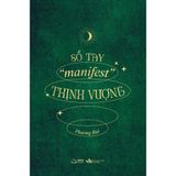  Sổ tay " manifest" thịnh vượng 