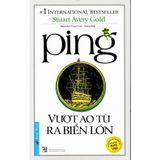  Ping - Vượt Ao Tù Ra Biển Lớn 
