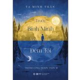  Trước Bình Minh Luôn Là Đêm Tối 
