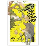  Sách- Sói đầu đàn và cún nhỏ ( Tập 1 ) 