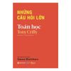  Những Câu Hỏi Lớn - Toán Học 