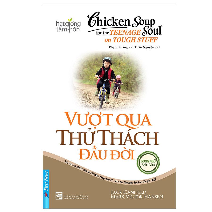  Chicken Soup For The Soul : Vượt Qua Thử Thách Đầu Đời 
