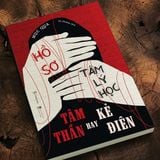  Hồ Sơ Tâm Lý Học : Tâm Thần Hay Kẻ Điên 