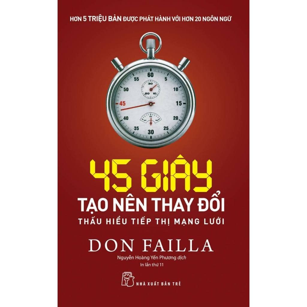  45 Giây Tạo Nên Thay Đổi - Thấu Hiểu Tiếp Thị Mạng Lưới 