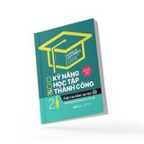  Kỹ Năng Học Tập Thành Công Ở Bậc Cao Đẳng, Đại Học Tập 2: Những Kỹ Năng Học Thuật 