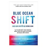  Cuộc Dịch Chuyển Đại Dương Xanh - Blue Ocean Shift 