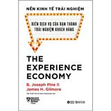 Nền Kinh Tế Trải Nghiệm - Biến Dịch Vụ Của Bạn Thành Trải Nghiệm Khách Hàng 