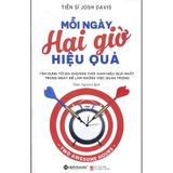  Mỗi Ngày Hai Giờ Hiệu Quả (Tái Bản 2018) 