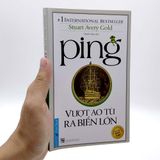  Ping - Vượt Ao Tù Ra Biển Lớn 
