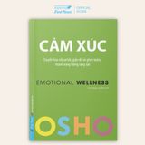 Sách OSHO Cảm Xúc - Emotional Wellness - First News 