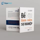 Để làm nên sự nghiệp 