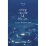  (SONG NGỮ) Không Sao Đâu, Lại Bắt Đầu 