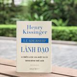  Sách: Lãnh đạo - 6 chiến lược gia kiệt xuất định hình thế giới ( Bìa cứng) 
