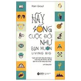  Hãy Sống Cuộc Đời Như Bạn Muốn 99k (Tái Bản) 
