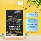  Nhật ký điều tra đằng sau tội ác 