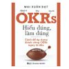  OKRs - Hiểu Đúng, Làm Đúng 