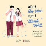 Sách: Viết là tên cậu, đọc là thanh xuân 