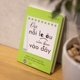  Đặt nỗi lo âu của bạn vào đây - Nhật kí sáng tạo giúp bạn bình tâm và giảm căng thẳng 