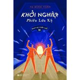  Khởi Nghiệp Phiêu Lưu Ký (Tái Bản 2023) 
